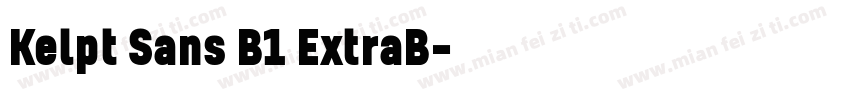 Kelpt Sans B1 ExtraB字体转换